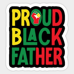 Proud Black Father Juneteenth celebration Fathers Day Sticker